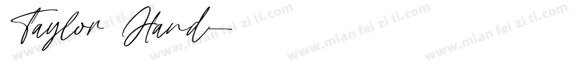 Taylor Hand字体转换